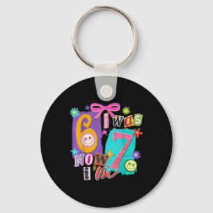 I Was 6 Now I'm 7 67 Six Seven Meme 7 Years Old Bi Key Ring