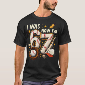 I Was 6 Now I'M 7 Birthday Boy Baseball Funny 6 7 T-Shirt