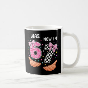 I was 6 now I'm 7 cute birthday numbers Coffee Mug