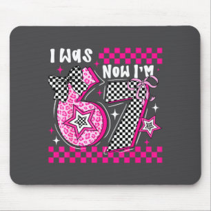 I Was 6 Now I'm 7 Funny 7th Birthday Turning Seven Mouse Pad