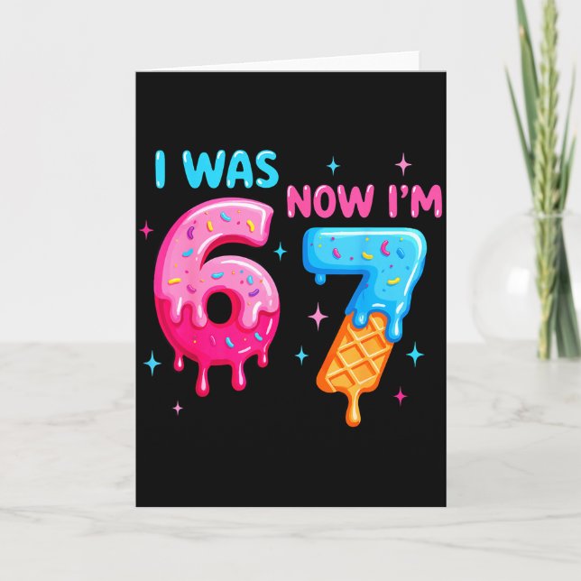 I Was 6 Now Im 7 Funny Meme Six Seven Baseball 7th Card (Front)