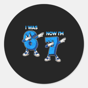 I Was 6 Now I'm 7 Funny Six Seven 67 Meme Kids 7th Classic Round Sticker