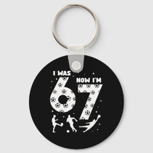 I Was 6 Now I'm 7 Kids Soccer 7 Year Old Birthday Key Ring