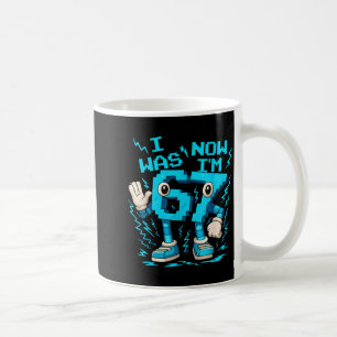 I was 6 Now Im 7 Six Seven 7 Years Old Birthday Coffee Mug