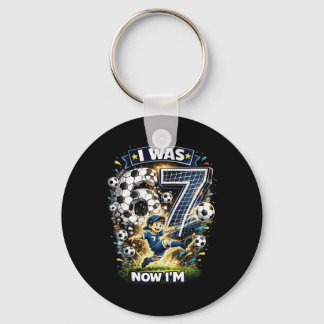 I Was 6 Now I'm 7 Six Seven Soccer 67 Funny Birthd Key Ring
