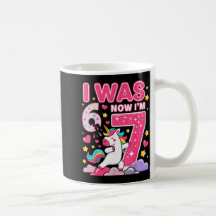 I was 6 Now Im 7 Unicorn Girl 6 7 Birthday Coffee Mug