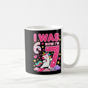 I was 6 Now Im 7 Unicorn Girl 6 7 Birthday Coffee Mug