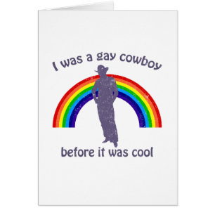 I was a gay cowboy before it was cool
