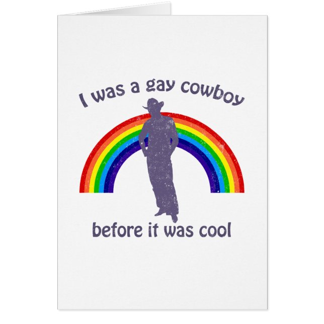 I was a gay cowboy before it was cool (Front)