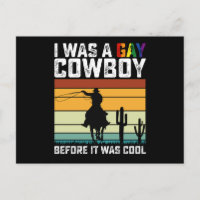 I Was A Gay Cowboy Before It Was Cool LGBT