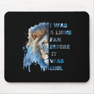 I Was A Lions Fan Before It Was Cool Vintage Footb Mouse Pad