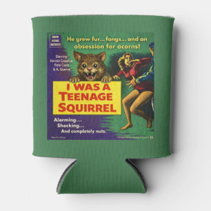 I Was a Teenage Squirrel Parody Can Cooler