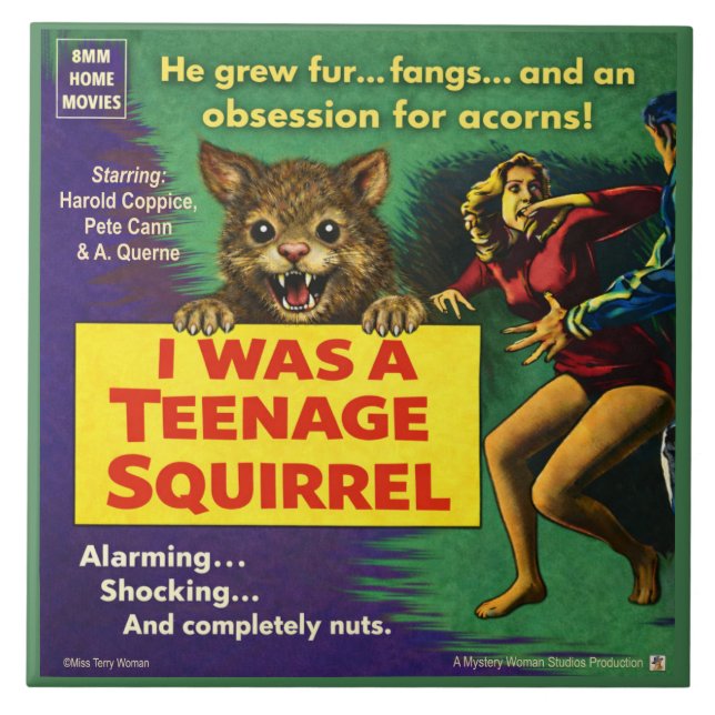 I Was a Teenage Squirrel Parody Ceramic Tile (Front)