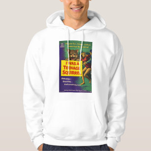 I Was a Teenage Squirrel Parody Hoodie