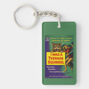 I Was a Teenage Squirrel Parody Key Ring