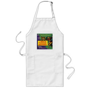 I Was a Teenage Squirrel Parody Long Apron