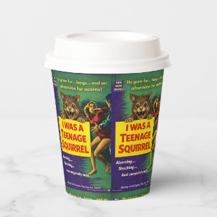 I Was a Teenage Squirrel Parody Paper Cups