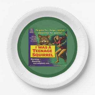 I Was a Teenage Squirrel Parody Paper Plate