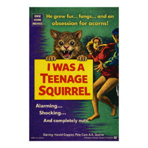 I Was a Teenage Squirrel Parody Poster