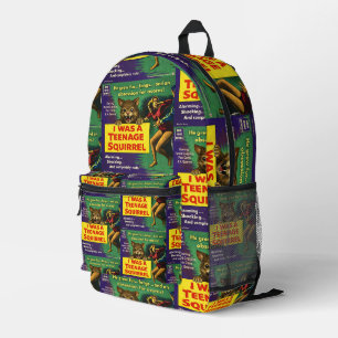 I Was a Teenage Squirrel Parody Printed Backpack