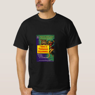 I Was a Teenage Squirrel Parody T-Shirt