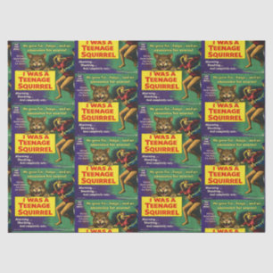 I Was a Teenage Squirrel Parody Tissue Paper