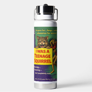 I Was a Teenage Squirrel Parody Water Bottle
