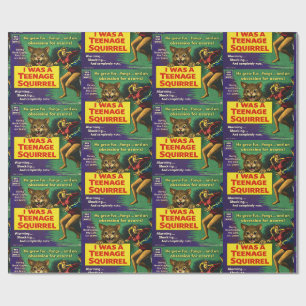 I Was a Teenage Squirrel Parody Wrapping Paper