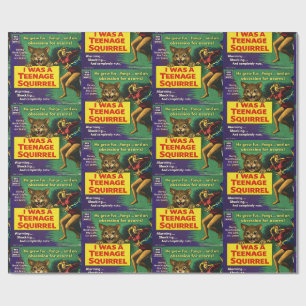I Was a Teenage Squirrel Parody Wrapping Paper