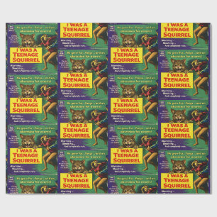 I Was a Teenage Squirrel Parody Wrapping Paper