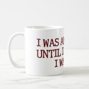 I Was An Atheist Humour Saying Coffee Mug