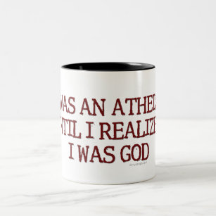 I Was An Atheist Two-Tone Coffee Mug