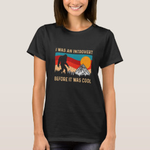 I was An Introvert Before It Was Cool Quote Retro T-Shirt