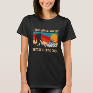 I was An Introvert Before It Was Cool Quote Retro T-Shirt