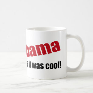 I Was Anti-Obama Before It Was Cool Coffee Mug