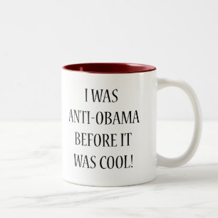 I was Anti-Obama Two-Tone Coffee Mug
