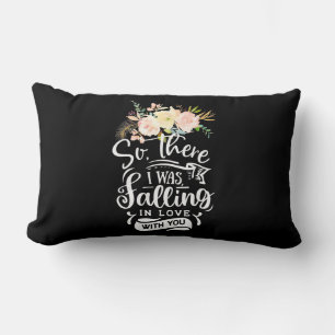 I Was Falling In Love With You Lumbar Cushion