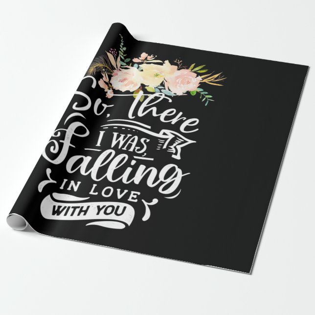 I Was Falling In Love With You Wrapping Paper (Unrolled)