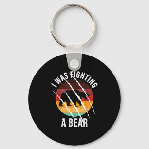 I Was Fighting A Bear Scratches Funny Injury Recov Key Ring