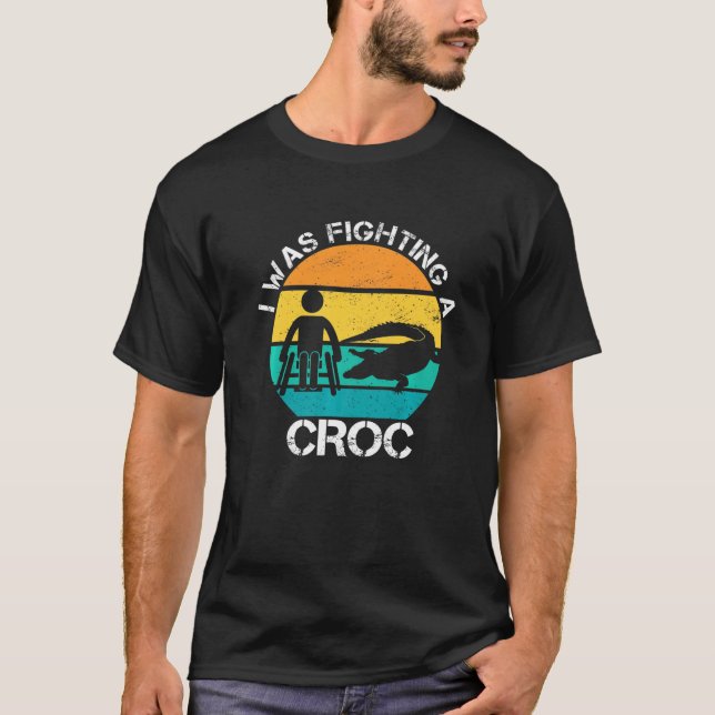 I Was Fighting A Croc Funny Wheelchair Humour Hand T-Shirt (Front)