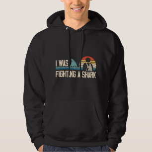 I Was Fighting A Shark Funny Arm Injury Broken Han Hoodie
