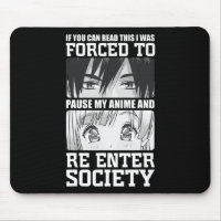 I Was Forced To Pause My Anime and Re Enter Societ