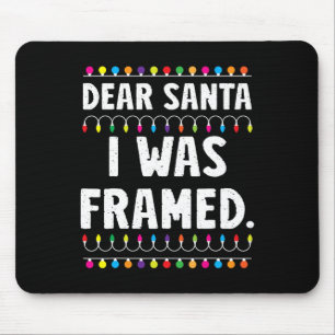 I Was Framed Funny Christmas Matching Family Pajam Mouse Pad
