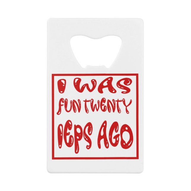 I Was Fun Twenty IEPs Ago (Front)