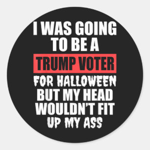 I was Going to Be A Voter for Halloween Classic Round Sticker