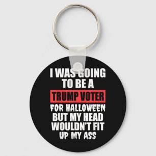 I was Going to Be A Voter for Halloween Key Ring