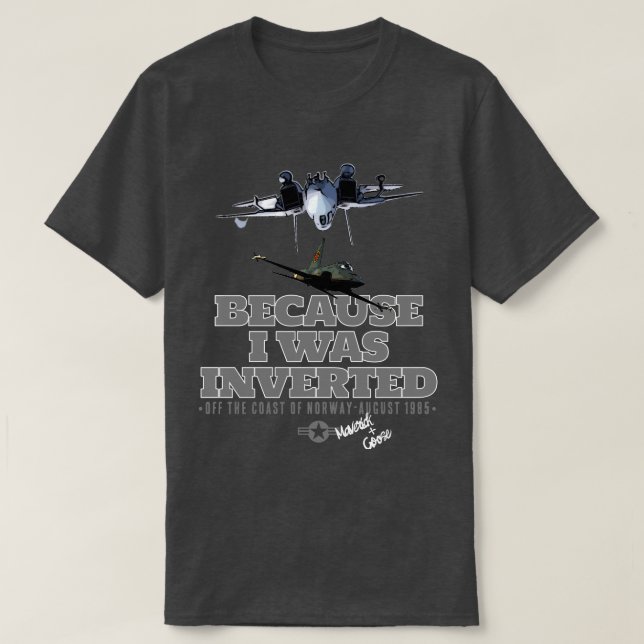 I WAS INVERTED T-Shirt (Design Front)