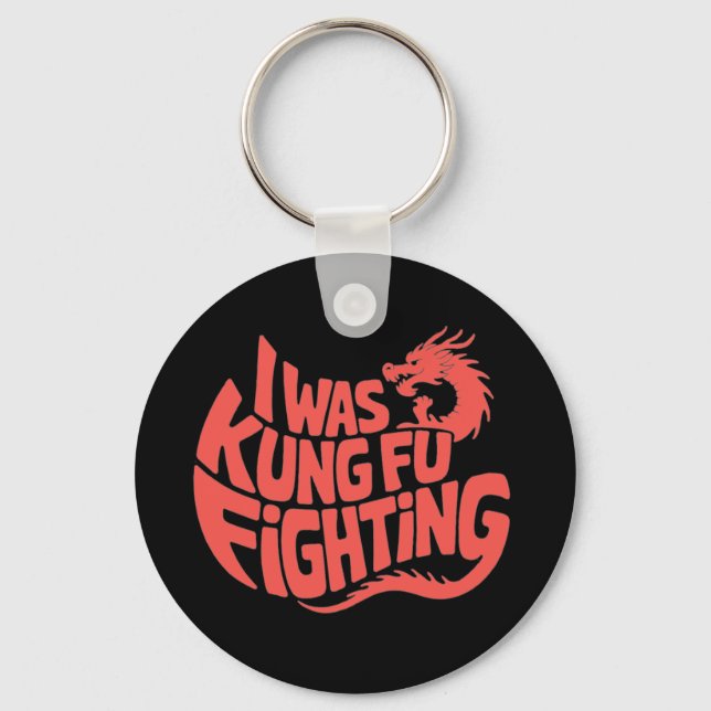 I was kung fu fighting key ring (Front)