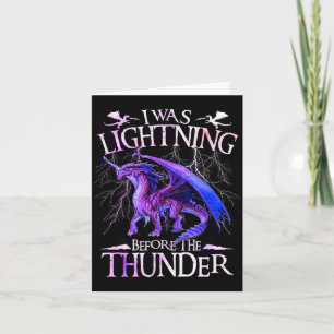 I Was Lightning Before The Thunder Dragons Lover M Card