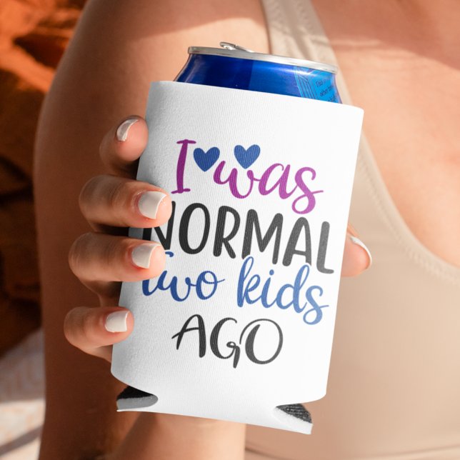 I was normal 2 kids ago fun ironic parents photo can cooler (Creator Uploaded)